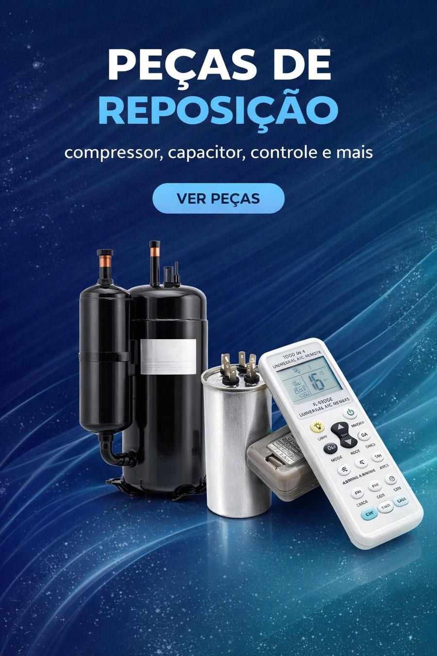 Compressor, capacitor e controle remoto